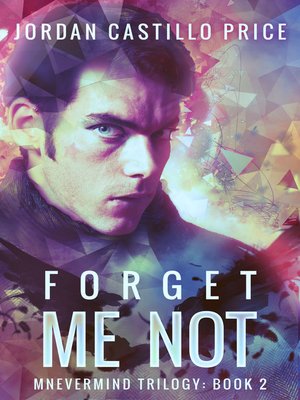 cover image of Forget Me Not (Mnevermind Trilogy Book 2)